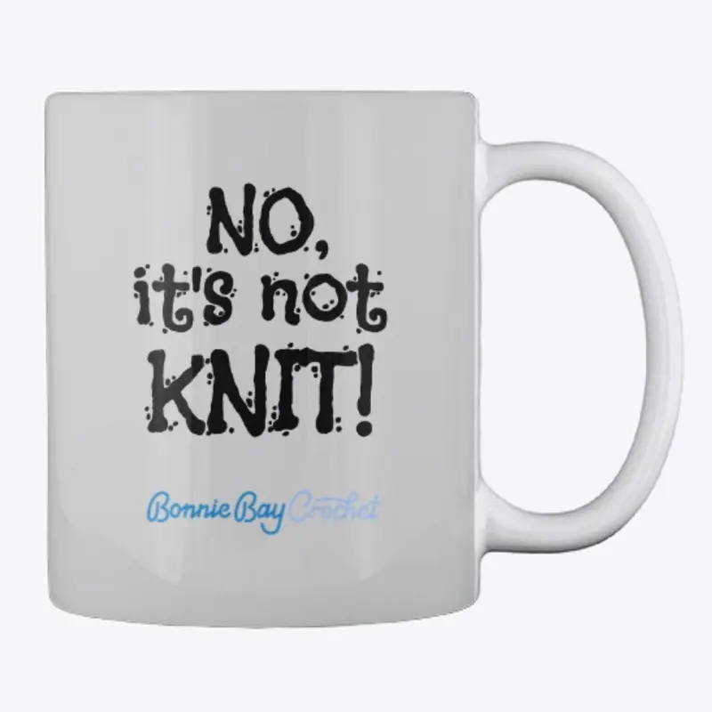 "No, it's not knit!" 